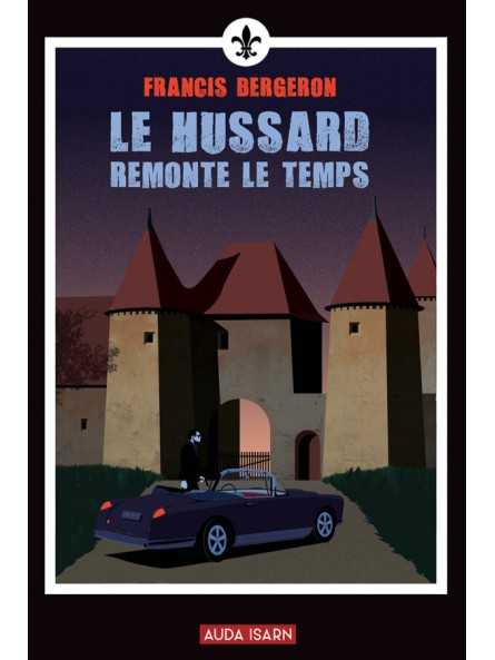 Le Hussard remonte le temps