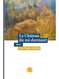 Le Château du Roi dormant