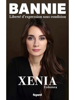 Xenia Fedorova: Bannie: Liberté d'expression sous condition