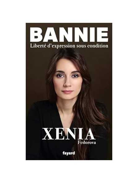 Xenia Fedorova: Bannie: Liberté d'expression sous condition