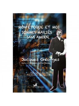 Mon époque et moi sommes mariés sans amour: Témoignage piquant d'un Gaulois d'Europe
