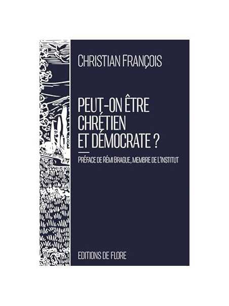 Peut-on être chrétien et démocrate ?