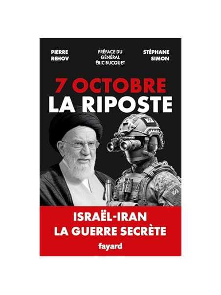 7 octobre-La Riposte: Israël-Iran. La guerre secrète