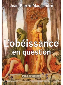 L'obéissance en question