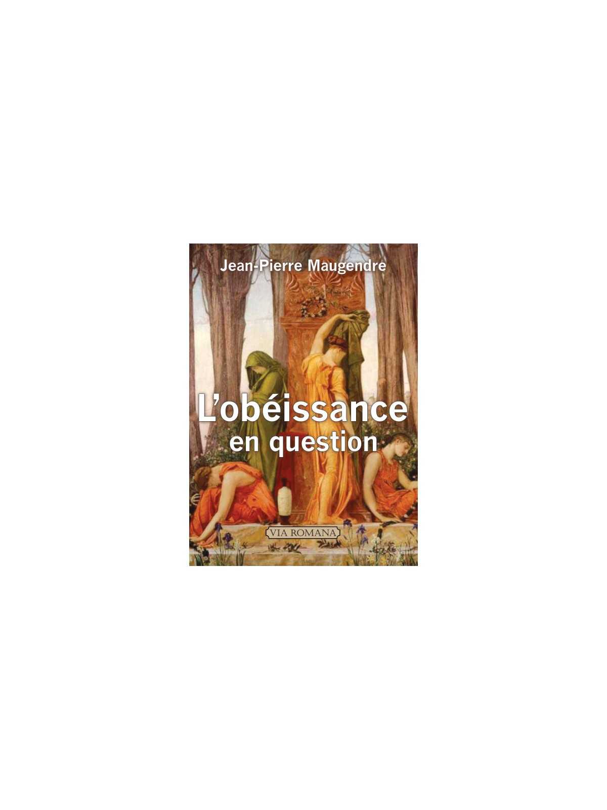 L'obéissance en question