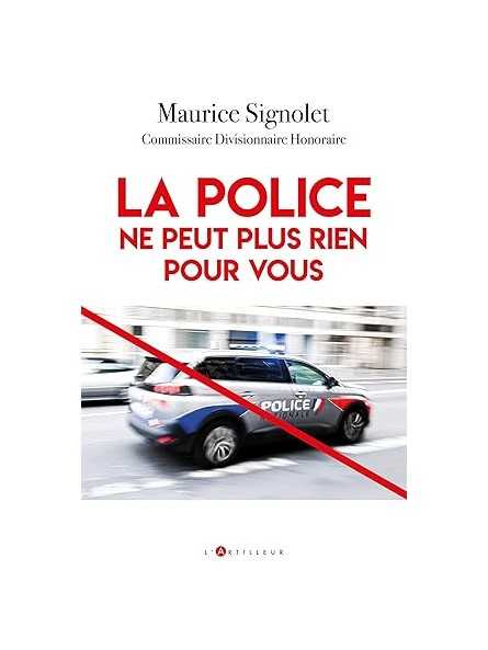 La Police ne peut plus rien pour vous
