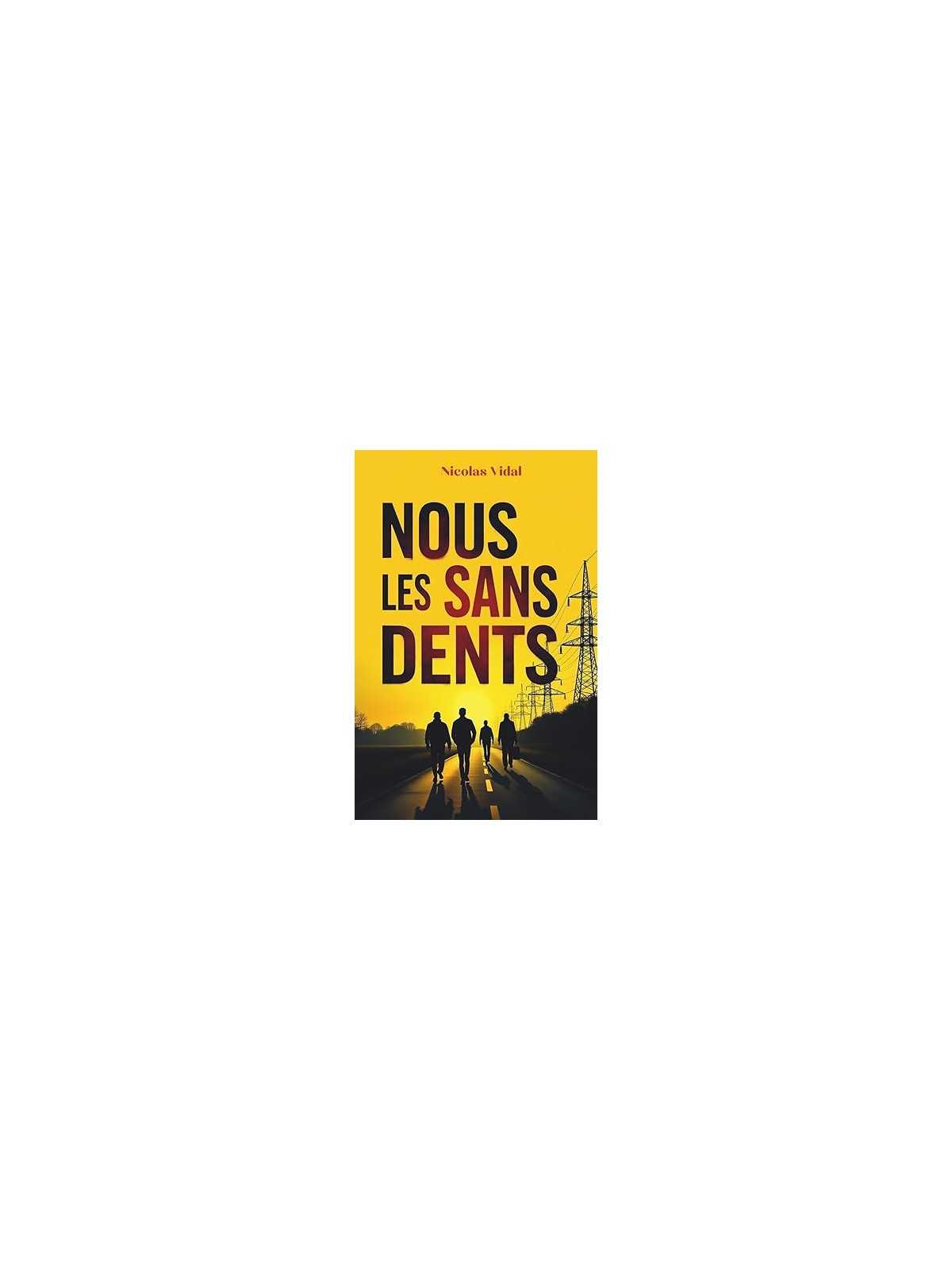 Nous les Sans Dent