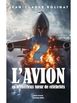 L'avion, ce mystérieux tueur de célébrités