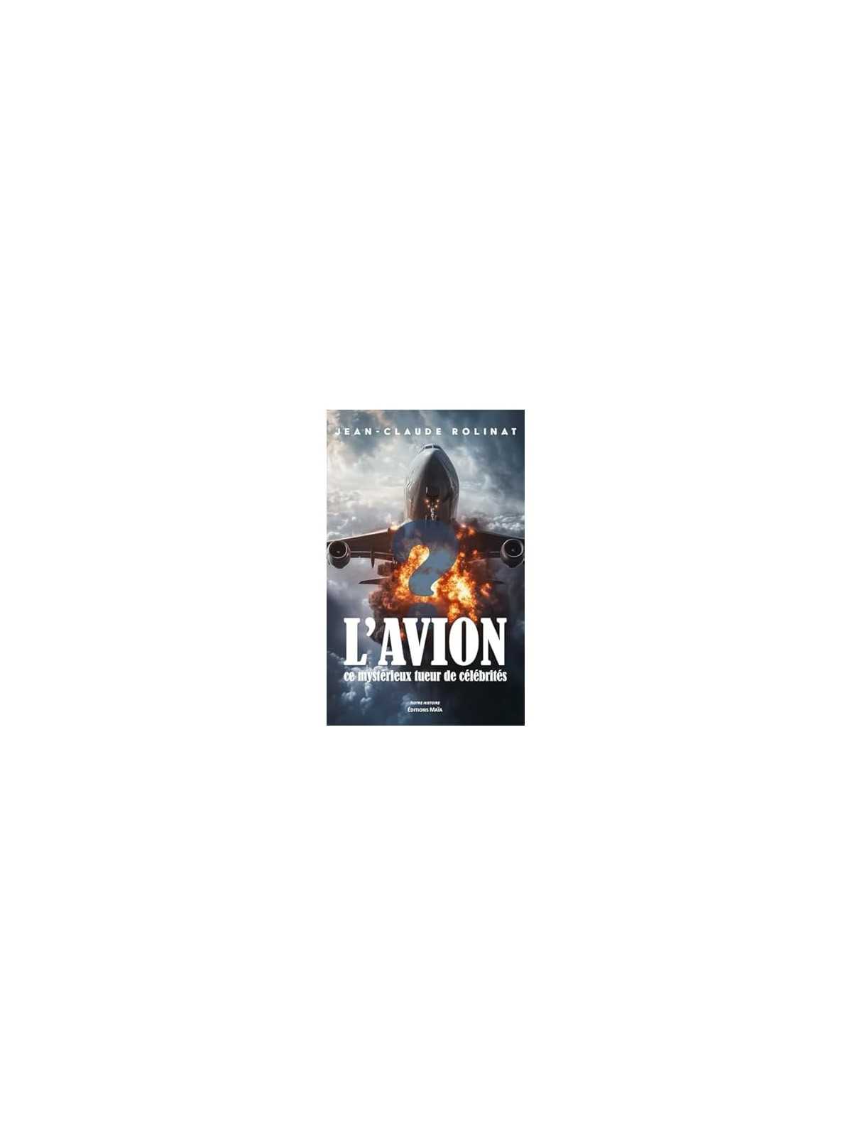L'avion, ce mystérieux tueur de célébrités