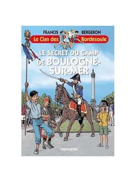 Le Secret du camp de Boulogne-sur-mer