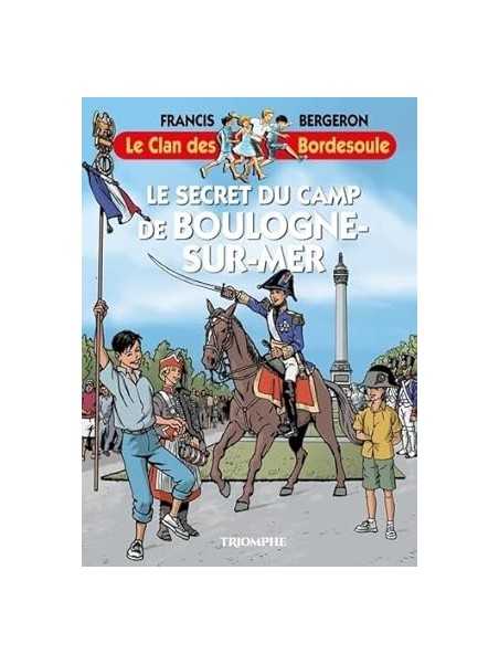 Le Secret du camp de Boulogne-sur-mer