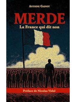 Merde: La France qui dit non