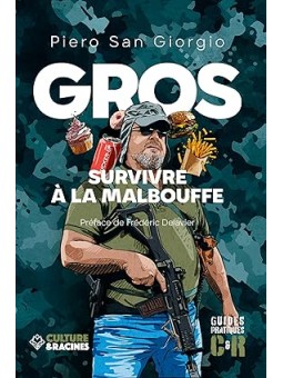 Gros: Survivre à la malbouffe