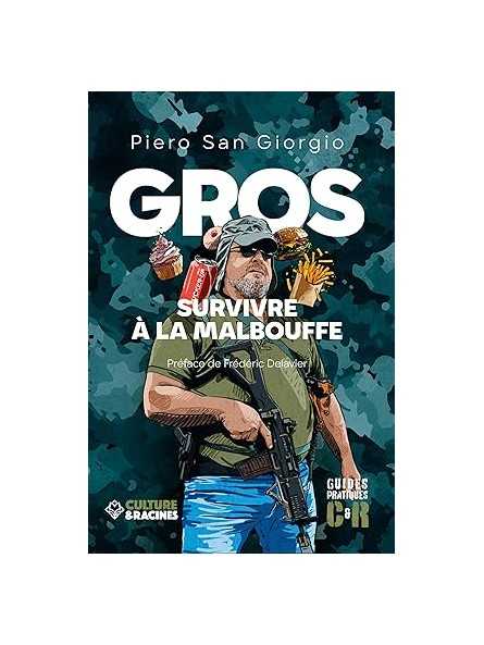 Gros: Survivre à la malbouffe