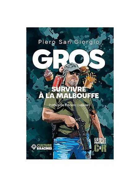 Gros: Survivre à la malbouffe