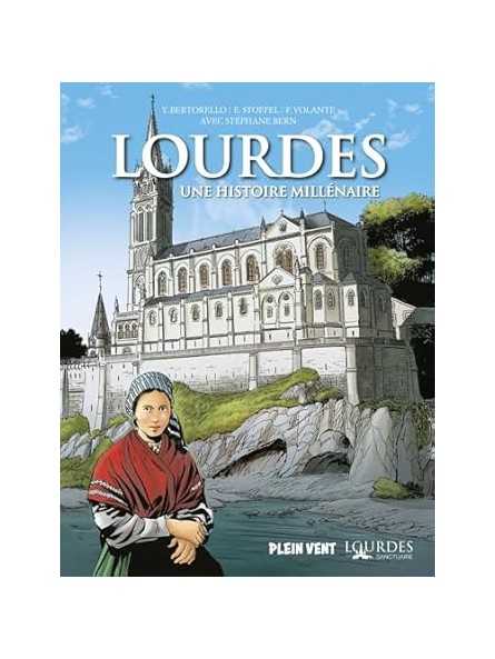 Lourdes, une histoire millénaire