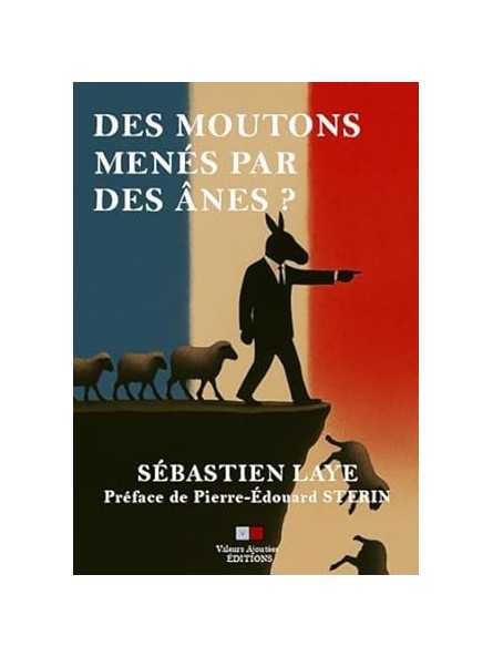 Des moutons menés par des ânes ? Des moutons menés par des ânes ?