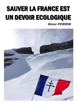 Sauver la France est un devoir écologique