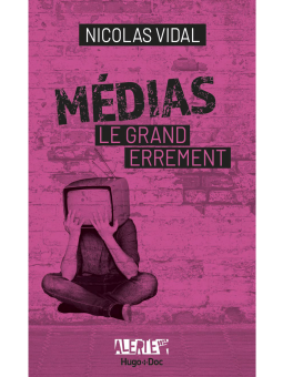 Nicolas Vidal : Médias, le...