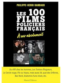 Les 100 films policiers français à voir absolument