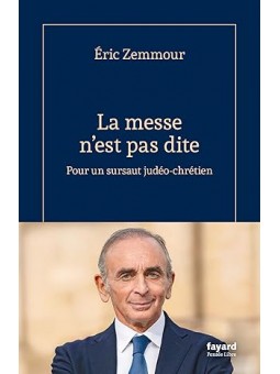 La messe n'est pas dite: Pour un sursaut judéo-chrétien