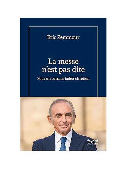 La messe n'est pas dite: Pour un sursaut judéo-chrétien