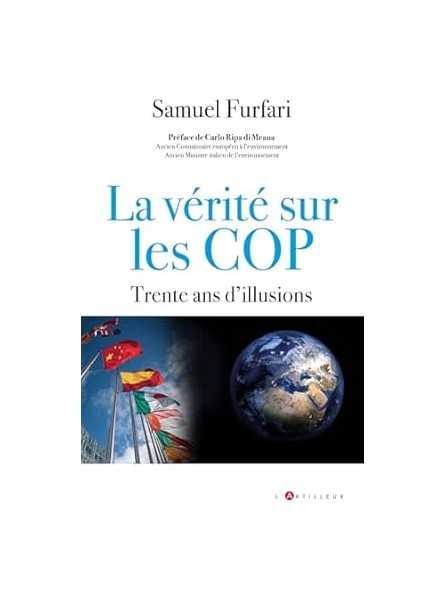 La vérité sur les COP: trente ans d'illusions La vérité sur les COP: trente ans d'illusions