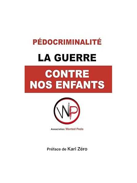 La guerre contre nos enfants: Comprendre, prévenir, dénoncer La guerre contre nos enfants: Comprendre, prévenir, dénoncer