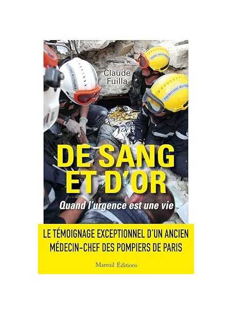 De sang et d'or: Quand l'urgence est une vie