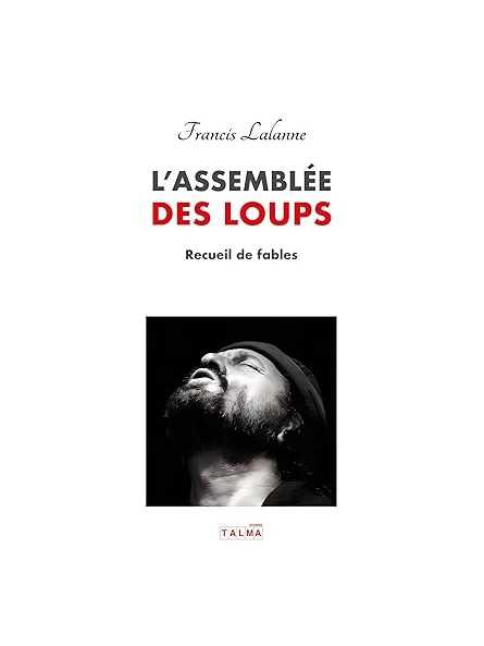 L'Assemblée des Loups: Recueil de fables