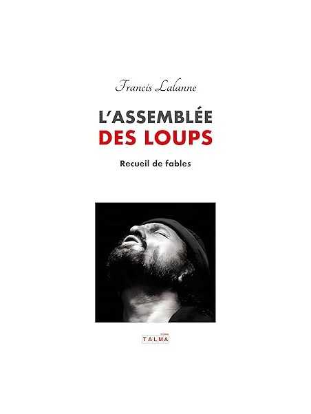 L'Assemblée des Loups: Recueil de fables